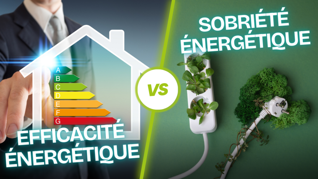efficacité énergétique vs sobriété énergétique